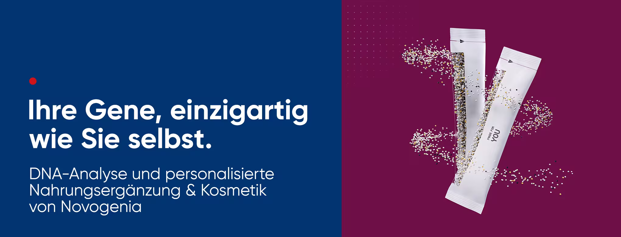 IP Header, Text "Ihr DNA-Code. Ihr Wohlbefinden. Personalisierte Nahrungsergänzungsmittel & Kosmetik von Novogenia", zwei Nahrungsergänzungsmittel-Packungen umgeben von einem Swirl aus Kügelchen