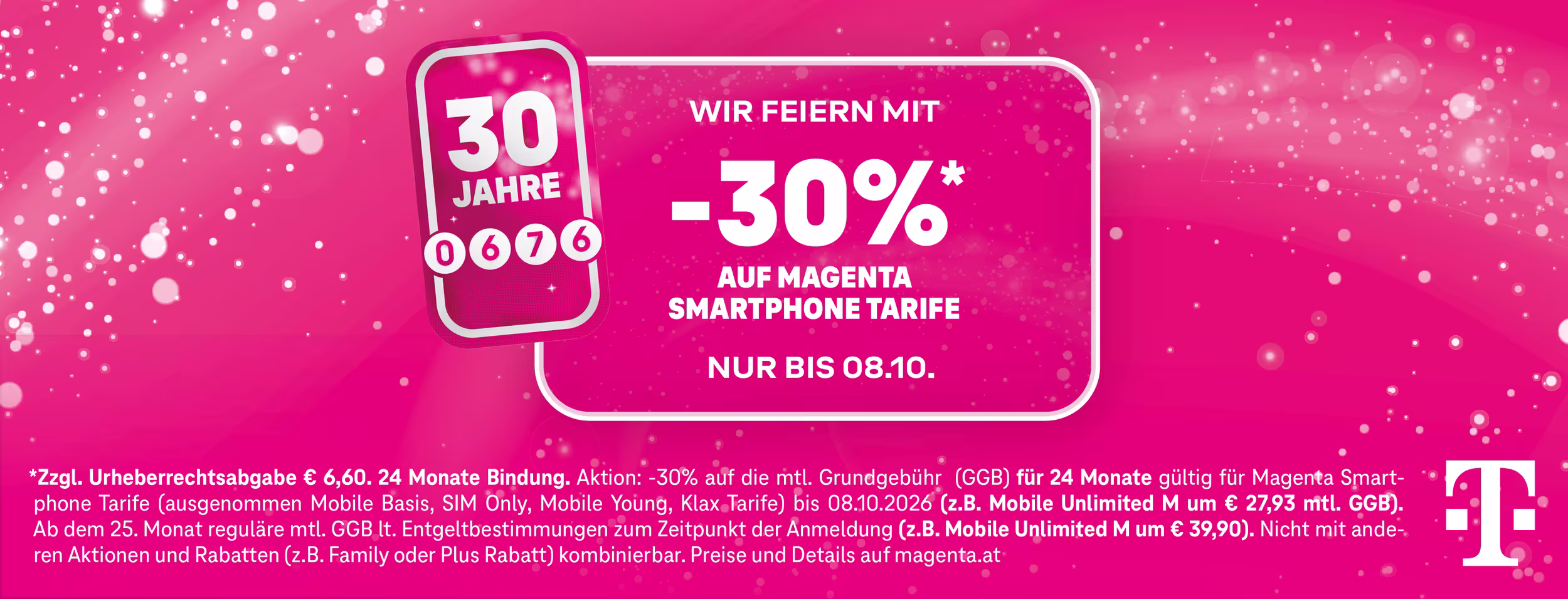 Aktionsgrafik von Magenta mit folgendem Text: "30 Jahre 0676. Wir feiern mit minus 30 Prozent auf Magenta Smartphone Tarife. Nur bis 08.10."