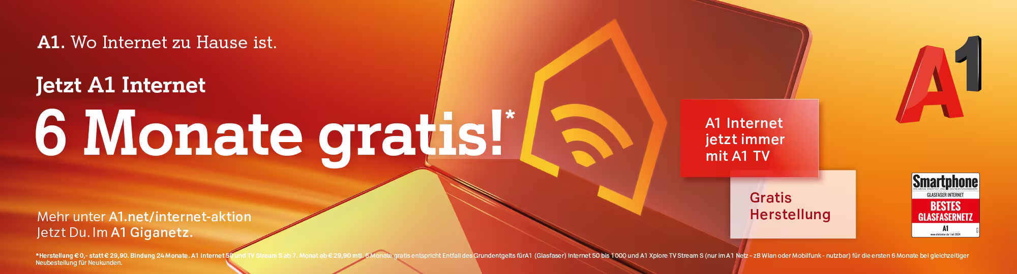 Grafik von A1 mit folgendem Text: "A1. Wo Internet zu Hause ist. Jetzt A1 Internet 6 Monate gratis! A1 Internet jetzt immer mit A1 TV. Gratis Herstellung."