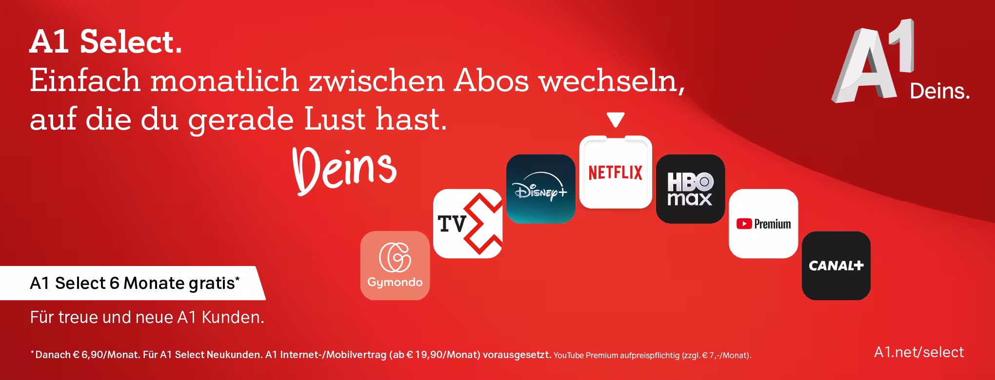 Tarifgrafik von A1 mit folgendem Text: "A1 Select. Einfach monatlich zwischen Abos wechseln, auf die du gerade Lust hast. Deins. A1 Select 6 Monate gratis. F&uuml;r treue und neue A1 Kunden."