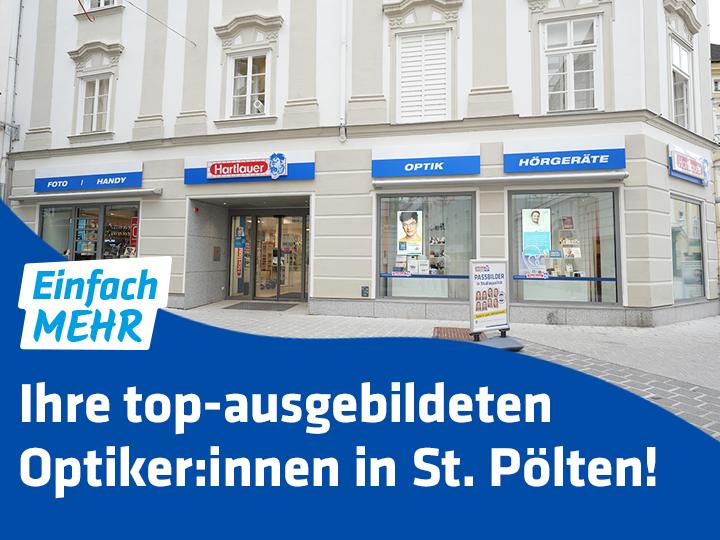 Die Grafik zeigt die Außenansicht des Hartlauer Geschäftes in St. Pölten. Daneben steht folgender Text: "Einfach mehr. Ihre top-ausgebildeten Optiker:innen in St. Pölten!"